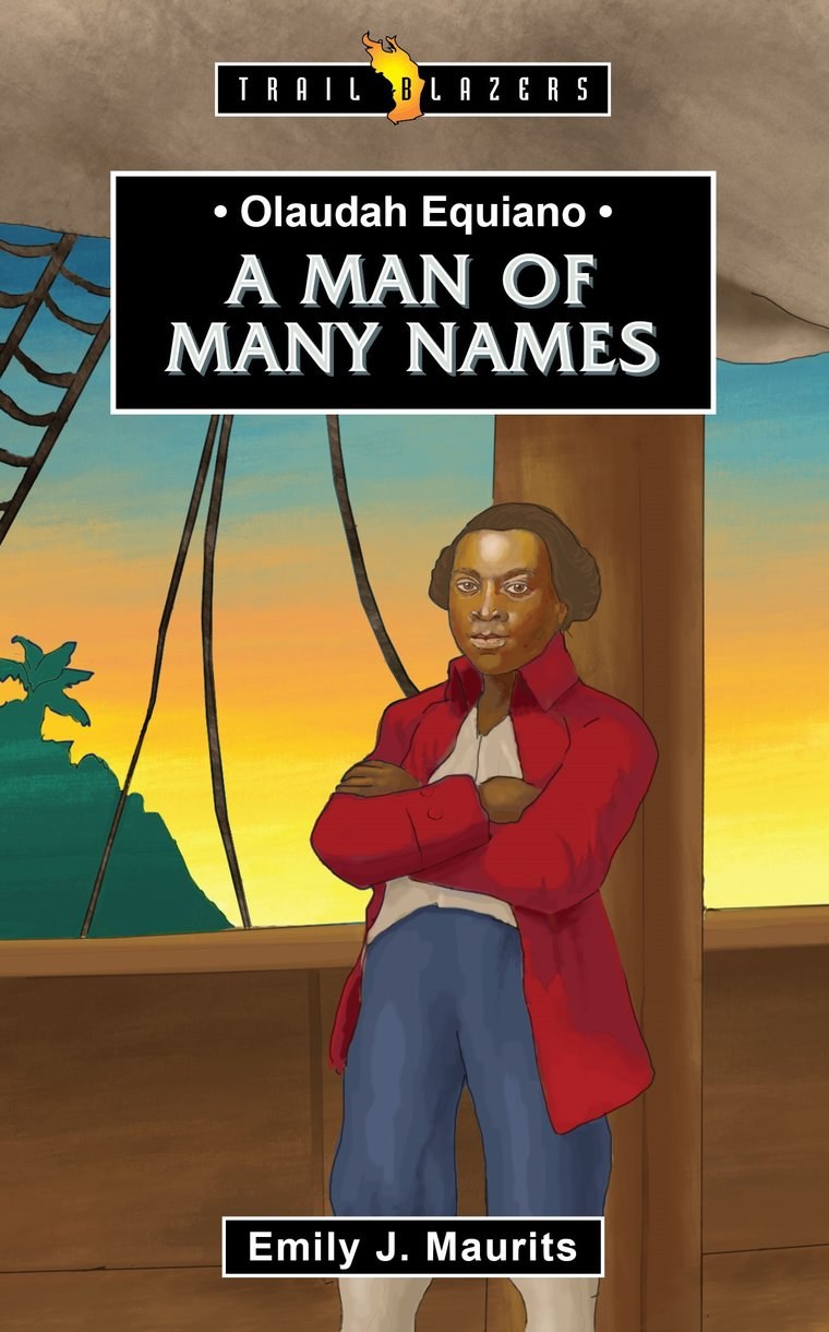 Olaudah Equiano: A Man of Many Names (Trail Blazers)